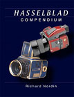 Hasselblad Compendium, Richard Nordin, Cloak Hill Communication, 2011, ISBN 978-0-9869188-0-3